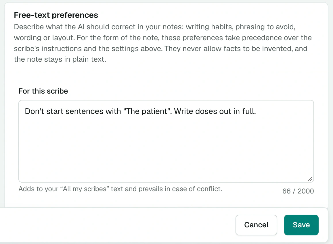 Free-text preferences for one scribe